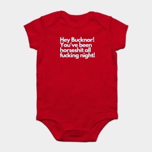 Hey Bucknor! Horsesh*t Baby Bodysuit